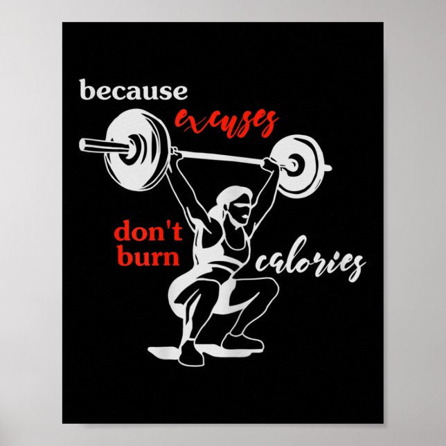 Póster Womens Excuses Don't Burn Calories I Motivational  (Frente)