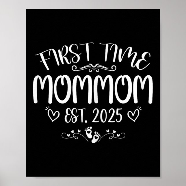Póster Womens First Time Mommom Est 2025 Soon To Be Mom M (Frente)