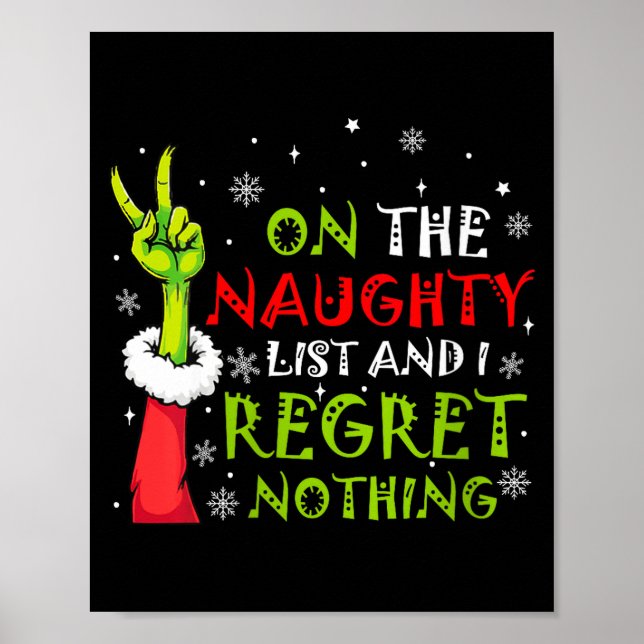 Póster Womens Funny On The List Of Naughty And I Regret N (Frente)