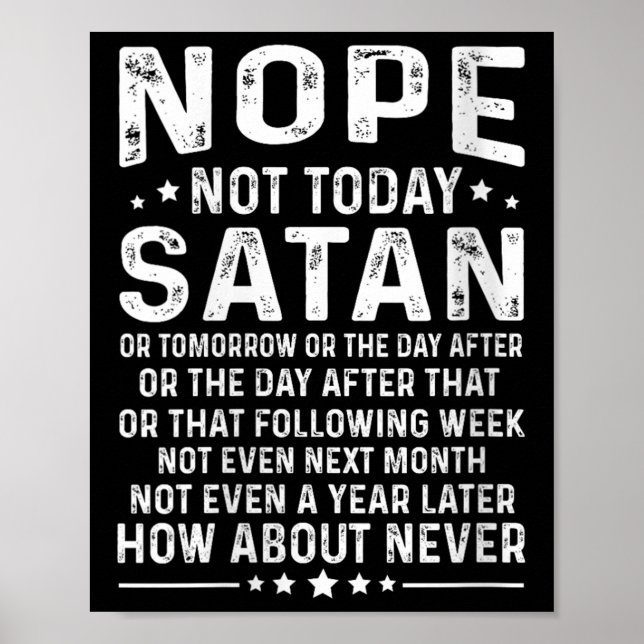 Póster Womens Funny Quote Nope Not Today Satan Never Grap (Frente)
