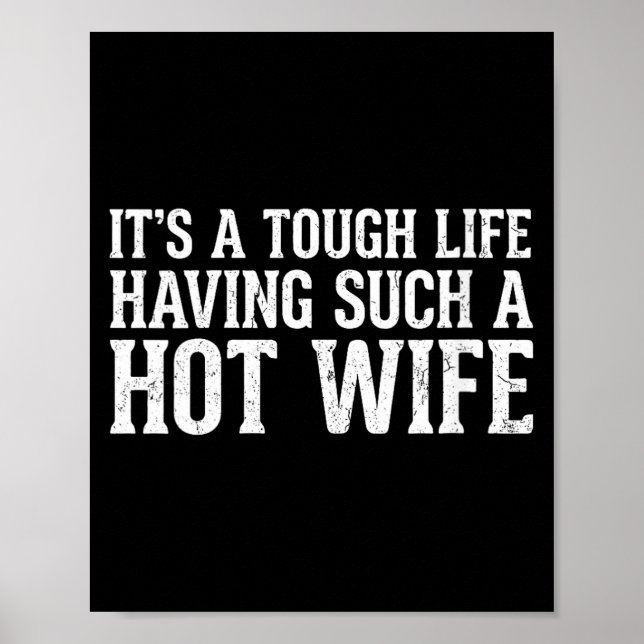 Póster Women's Funny Quotes It’s A Tough Life Having Such (Frente)