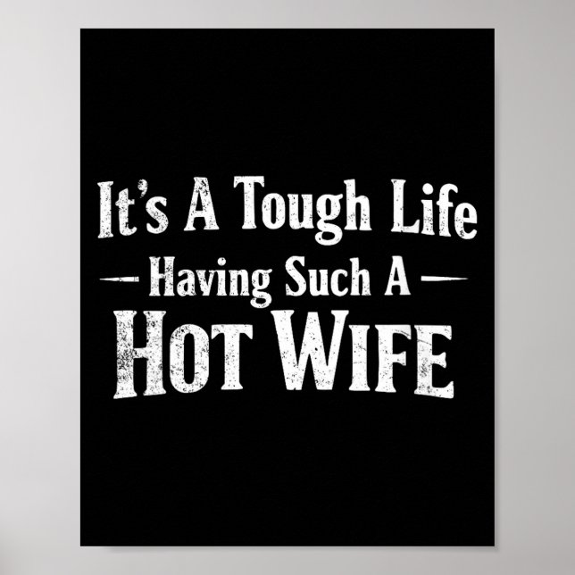 Póster Women's Funny Quotes It’s A Tough Life Having Such (Frente)
