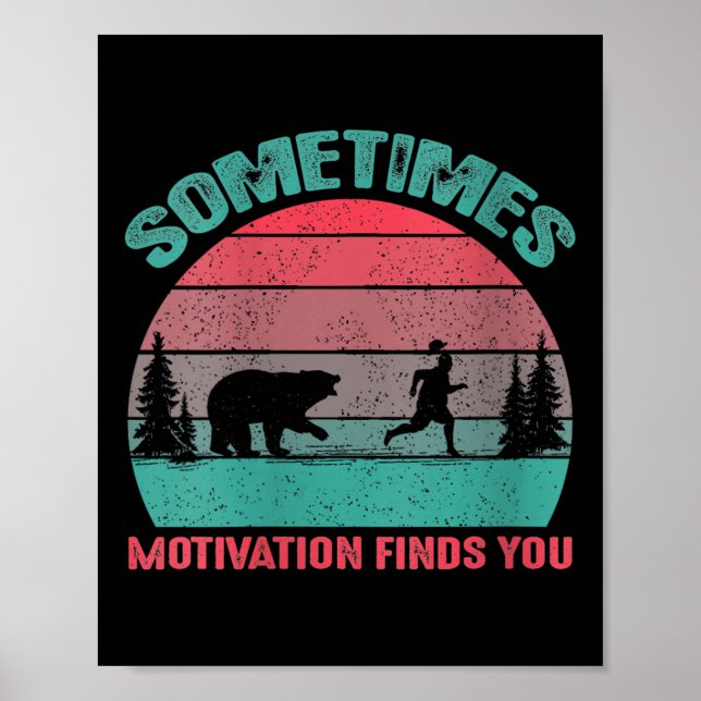 Póster Womens Funny Running Motivational Sometimes Motiva (Frente)