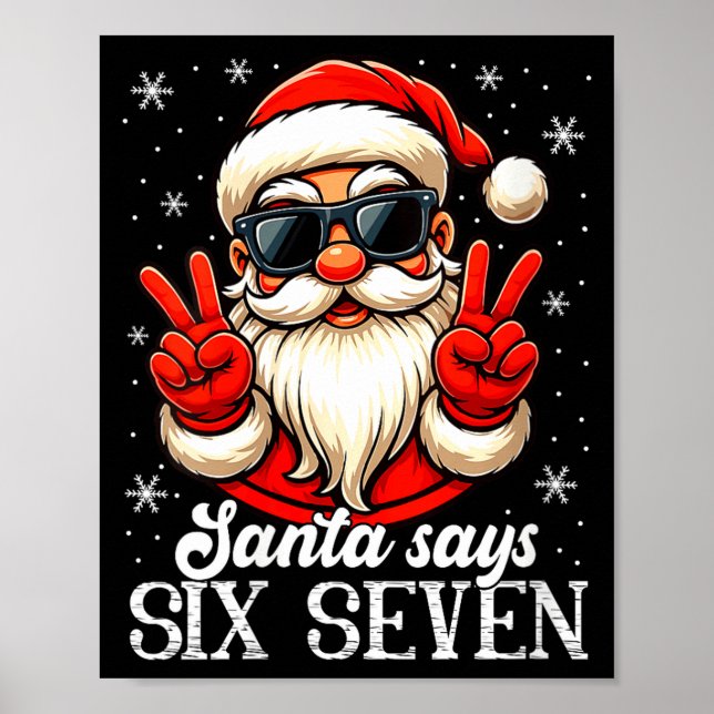 Póster Womens Funny Santa Says Six Seven Christmas 67 Mem (Frente)