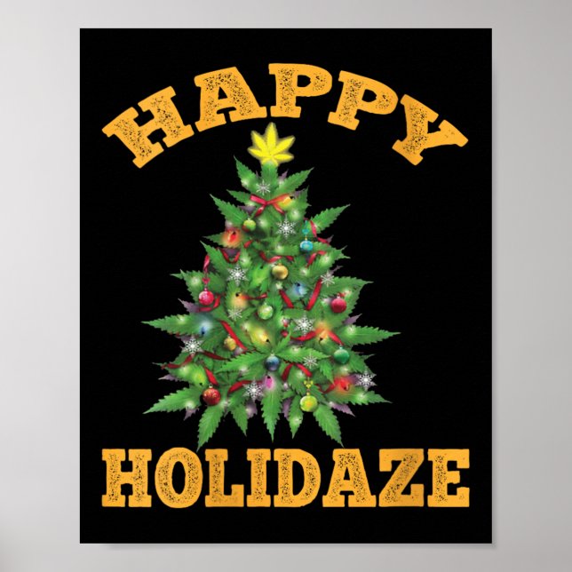 Póster Womens Happy Holidaze Funny Weed Christmas Stoner  (Frente)