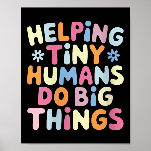 Póster Womens Helng Tiny Humans Do Big Things Motivationa (Frente)