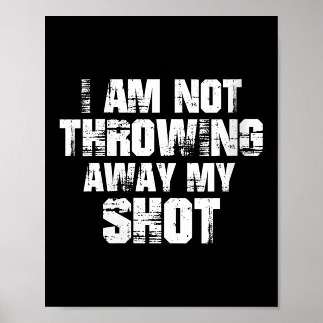 Póster Womens I Am Not Throwing Away My Sho Motivational  (Frente)