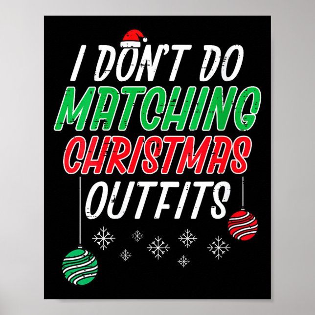 Póster Womens I Dont Do Matching Christmas Outfit Funny X (Frente)