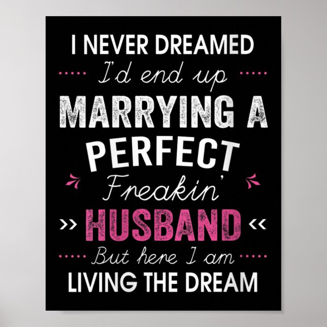 Póster Womens I Never Dreamed I'd End Up Marrying A Perfe (Frente)
