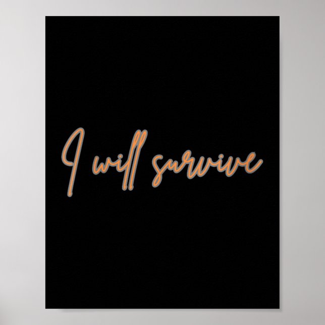 Póster Womens I Will Survive - Fun Motivational &amp; Ico (Frente)