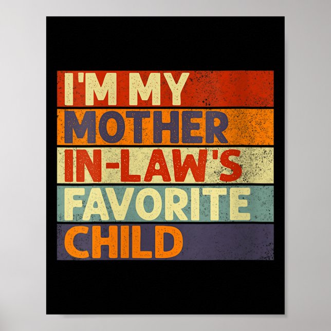 Póster Womens I'm My Mother In Law's Favorite Child Funny (Frente)