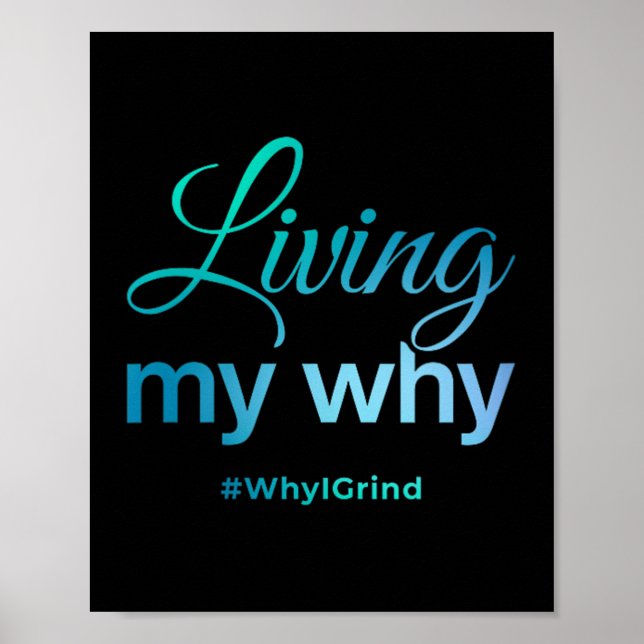 Póster Womens Living My Why - Why I Grind - Insrational M (Frente)