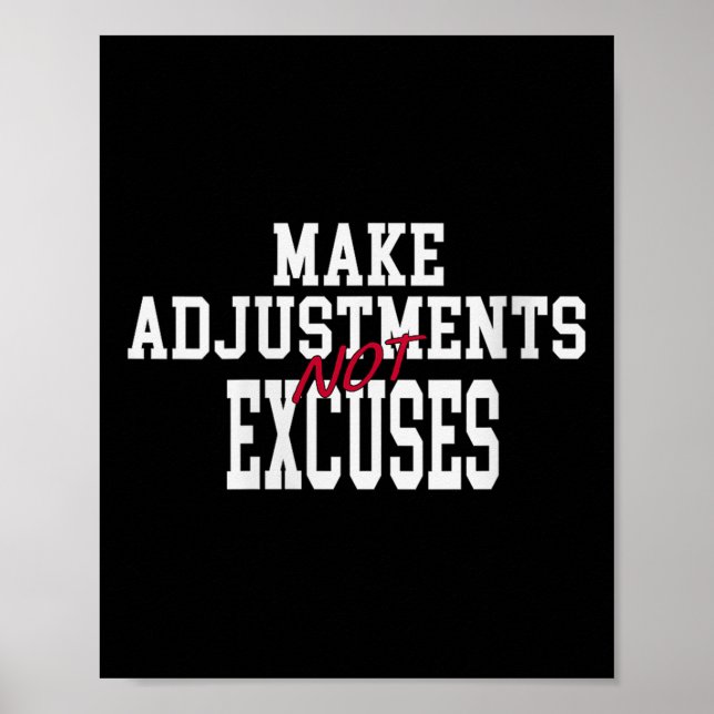 Póster Womens Make Adjustments Not Excuses Motivational Q (Frente)