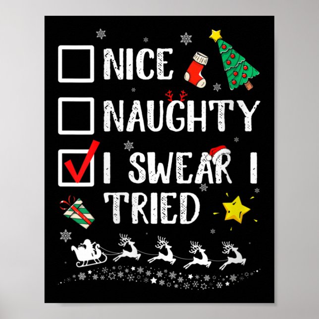 Póster Womens Nice Naughty I Swear I Tried Cute Christmas (Frente)