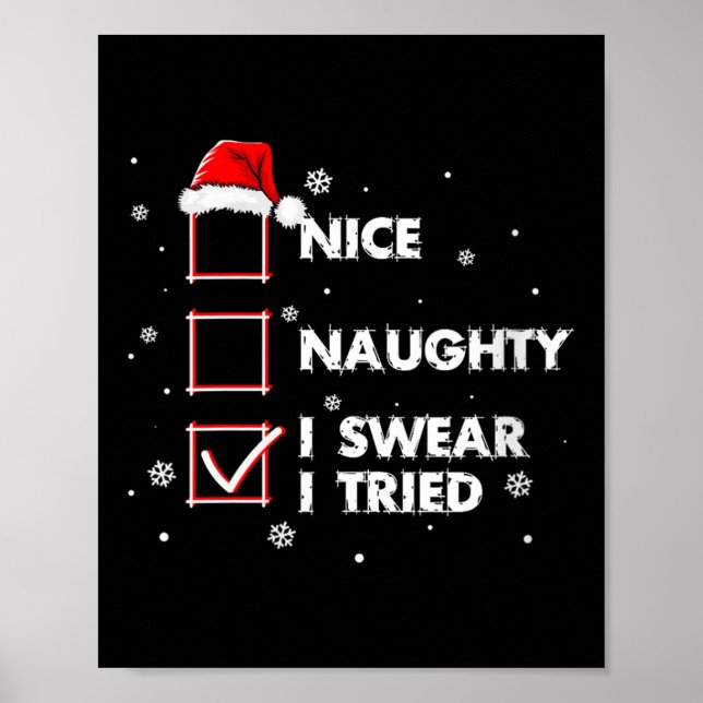 Póster Womens Nice Naughty I Swear I Tried Shirt Adult Sa (Frente)