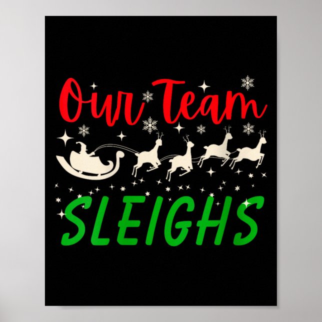 Póster Womens Our Team Sleighs Reindeers Santa's Workers  (Frente)