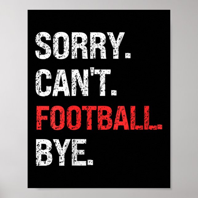 Póster Womens Sorry Can't Football Bye Retro Football Lov (Frente)