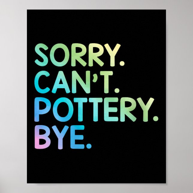 Póster Womens Sorry Can't Ttery Bye Funny Ttery Teacher M (Frente)