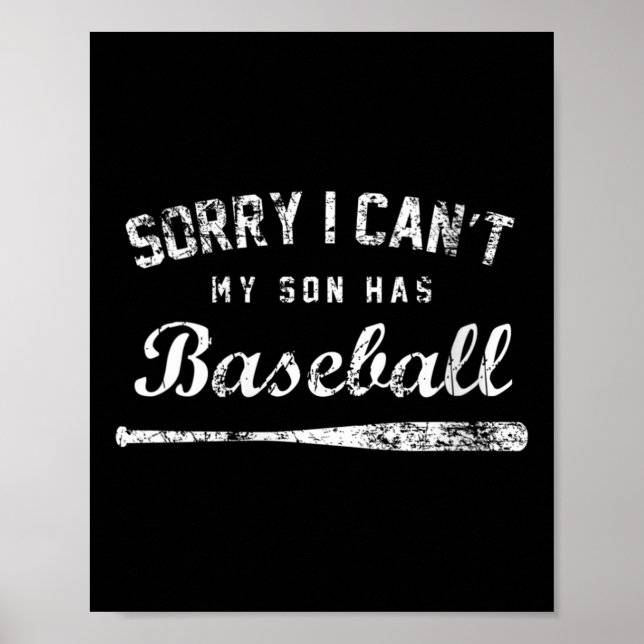 Póster Womens Sorry I Can't My Son Has Baseball Baseball  (Frente)