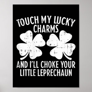 Póster Womens St Patricks Day Touch My Lucky Charm Funny 
