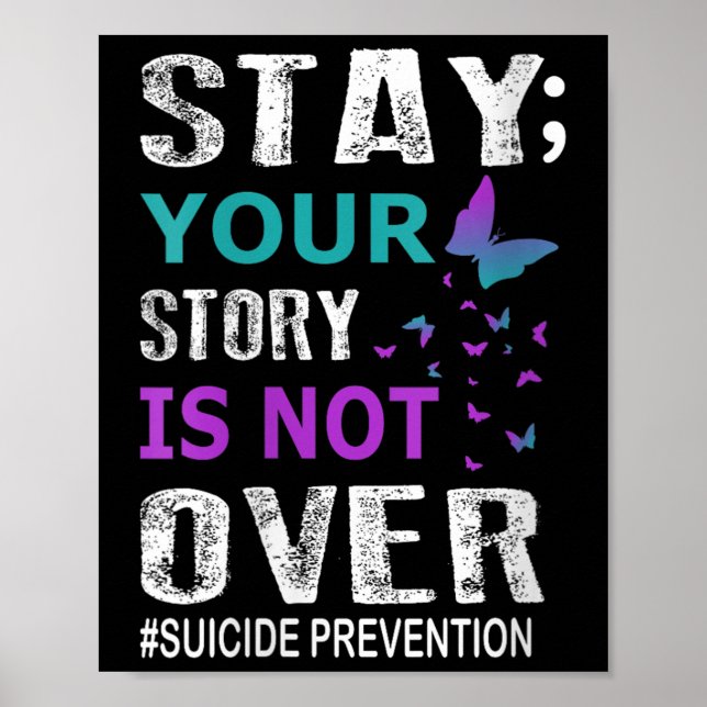 Póster Womens Stay Your Story Is Not Over Suicide Prevent (Frente)