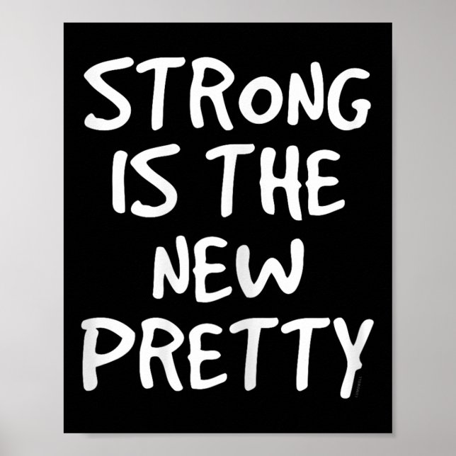 Póster Womens Strong Is The New Pretty Shirt - Gym Motiva (Frente)