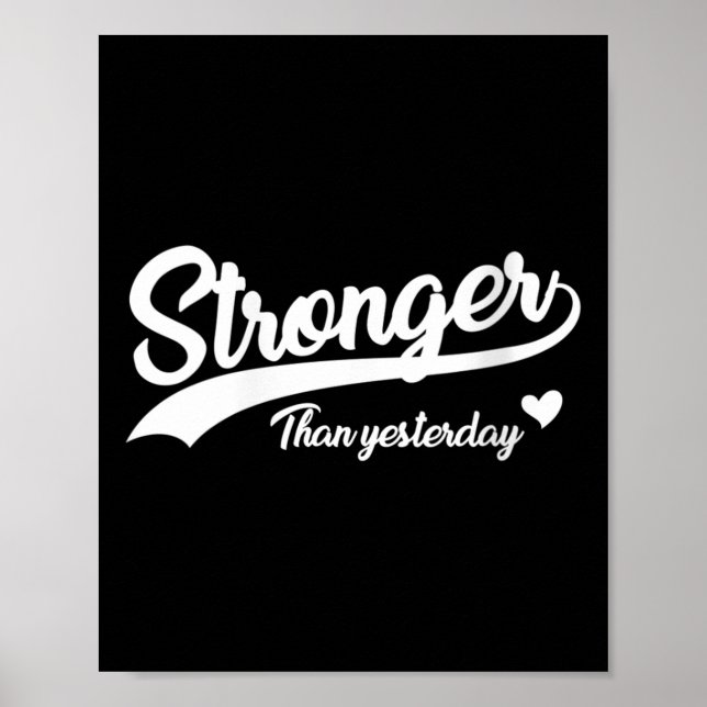 Póster Womens Stronger Than Yesterday Motivational Insrat (Frente)
