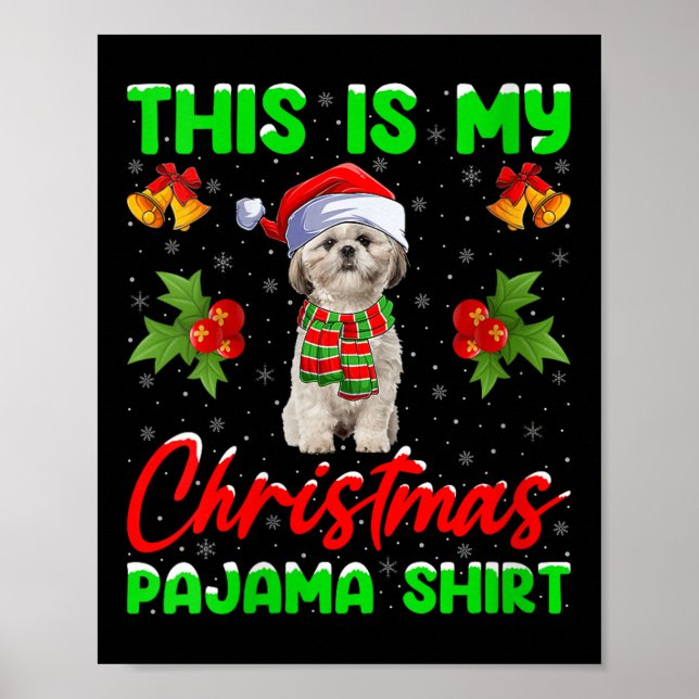 Póster Womens This Is My Christmas Pajamas Funny Shih Tzu (Frente)