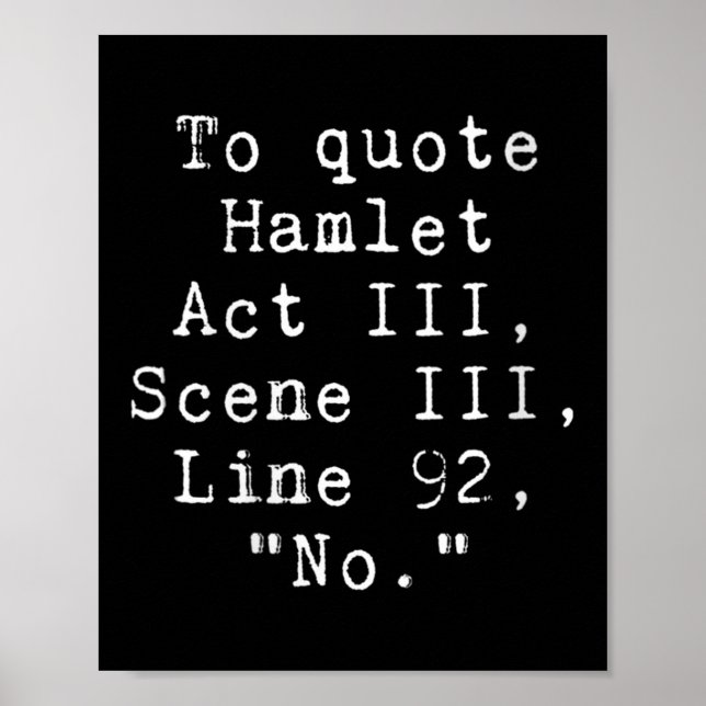 Póster Womens To Quote Hamlet Funny Literary Tee For Wome (Frente)