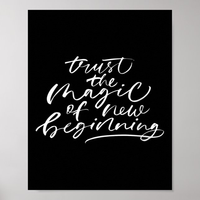 Póster Womens Trust The Magic Of New Beginnings Insration (Frente)