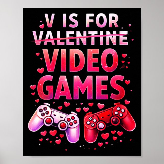 Póster Women's V Is For Video Games Funny Valentines Game (Frente)
