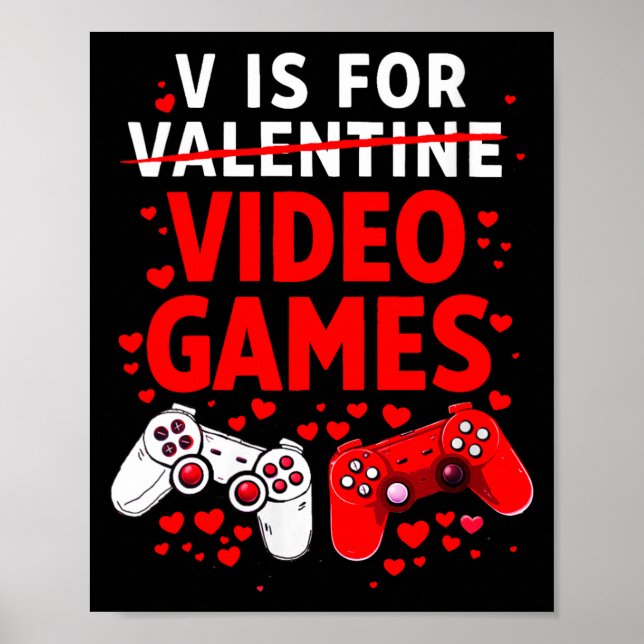 Póster Women's V Is For Video Games Funny Valentines Game (Frente)