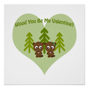 Póster Wood You Be My Valentine