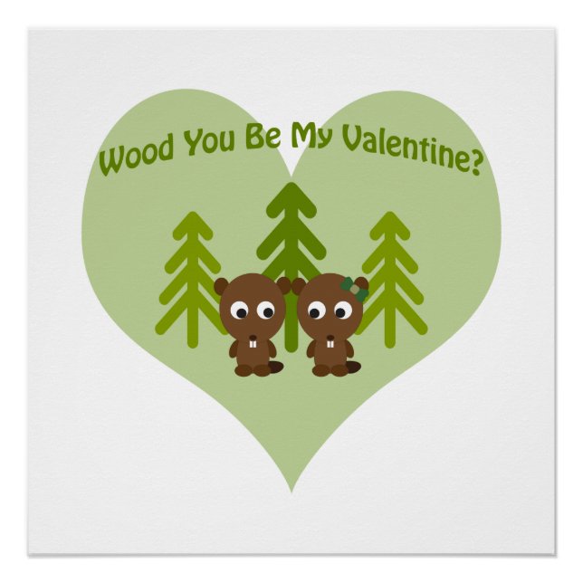 Póster Wood You Be My Valentine (Anverso)