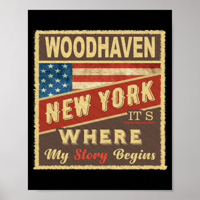 Póster Woodhaven Ny Its Where My Story Begins _1  (Frente)