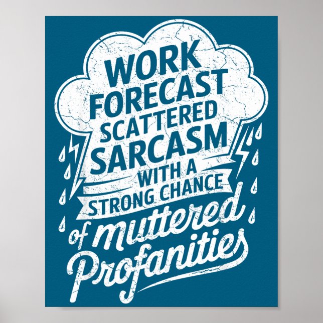 Póster Work Forecast Scattered Sarcasm Employees Humor Qu (Frente)