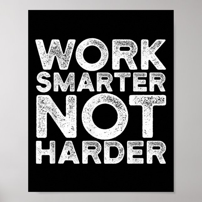 Póster Work Smarter Not Harder Motivational Apparel  (Frente)