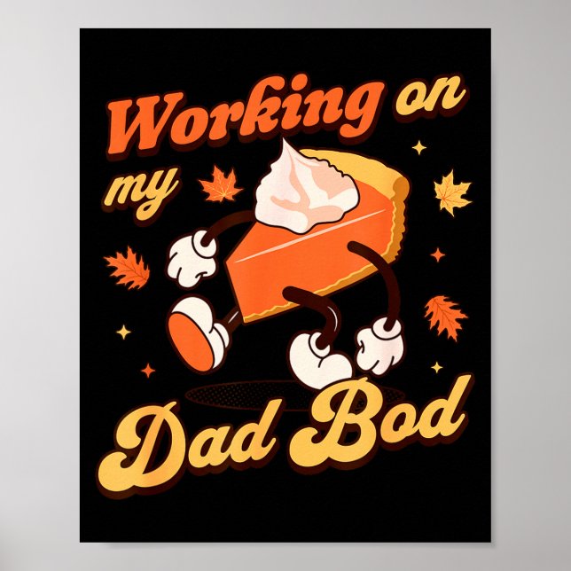 Póster Working On My Dad Bod - Thanksgiving Pregnancy Ann (Frente)