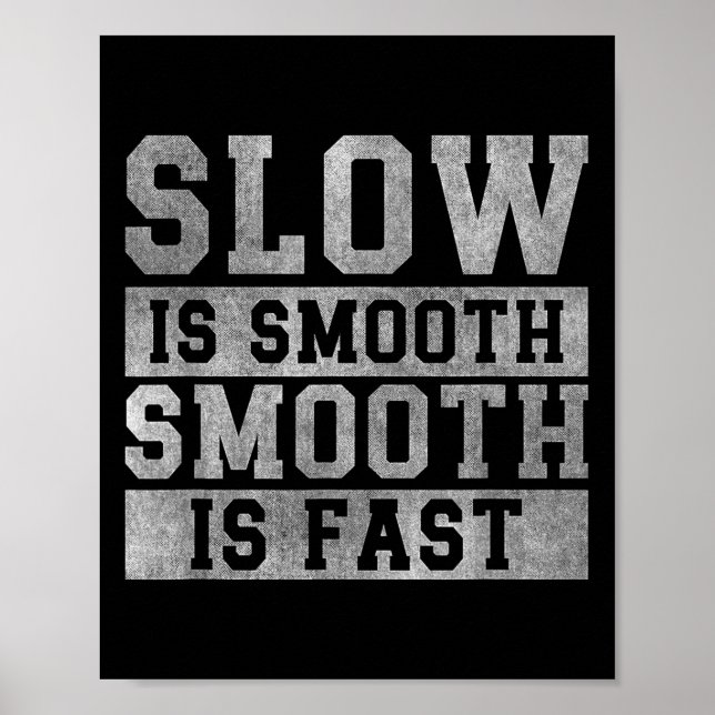 Póster Workout Slow Is Smooth, Sitive Quote Motivational  (Frente)