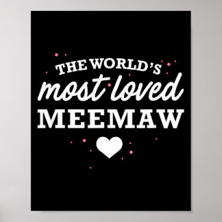 Póster Worlds Most Loved Meemaw Shirt, Cute Valentine_s D