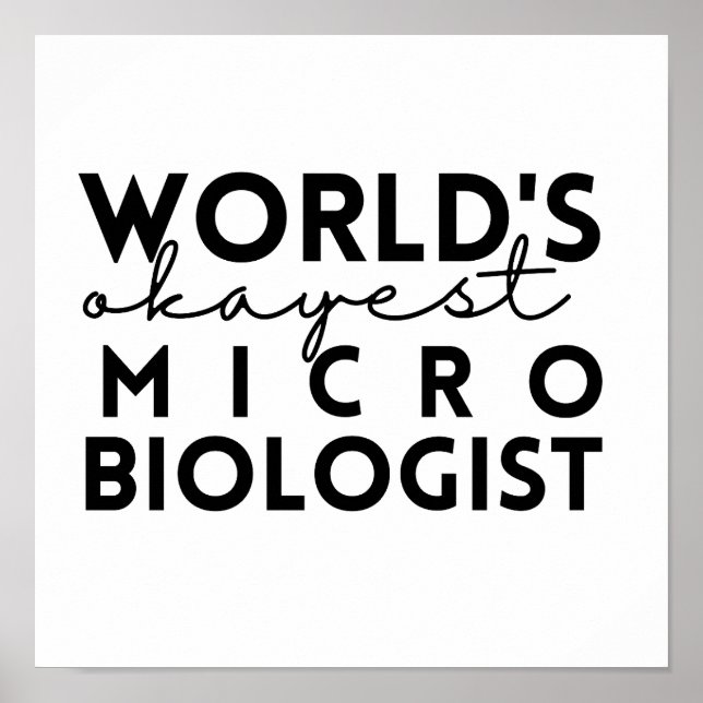 Póster World's Okayest Microbiologist (Frente)