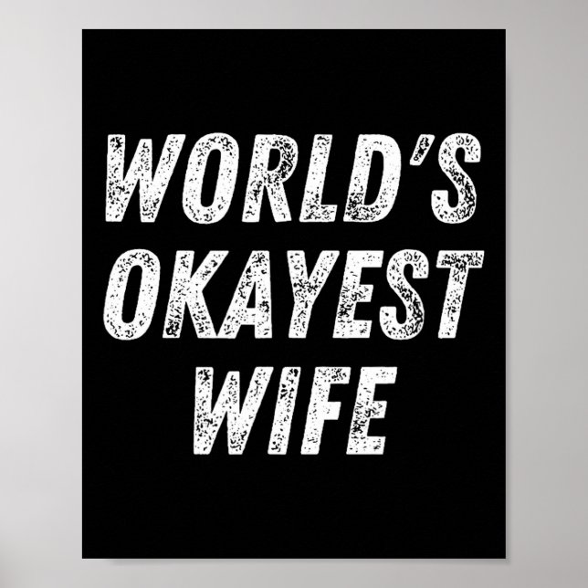 Póster World's Okayest Wife, Funny Wife Birthday, New Bri (Frente)