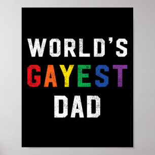 Póster Worlest Gayest Dad Cute Gay Pride Lgbt Fathers Day