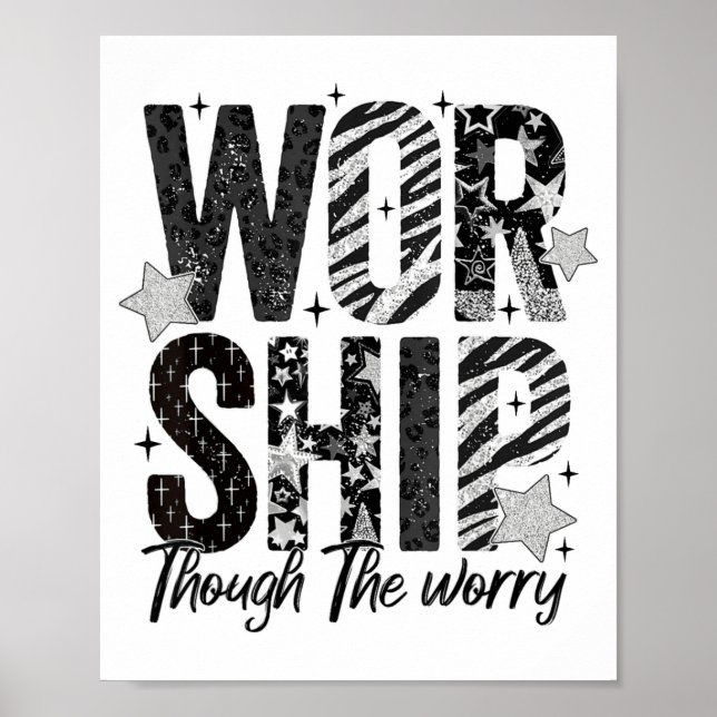 Póster Worship Through The Worry Insrational Religious Ch (Frente)