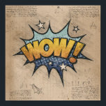 Póster WOW! Historieta vintage libro Steampunk Pop Art<br><div class="desc">WOW! Geeky Comic Books y Grunge de los 90's, ¡todos crecidos! Divertido giro moderno en la onomatopeya atemporal con la chic y tambaleante bengala de vapor en burbujas de habla de superhéroes sobre fondo. Este diseño abstracto vintage presenta una magnífica paleta que añade un toque de color perfecto. Para personalizaciones...</div>