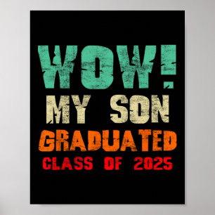 Póster Wow Mi Hijo Graduó Graduación De Graduación Gradua