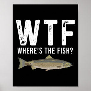 Póster Wtf ¿Dónde están los regalos divertidos de pesca d