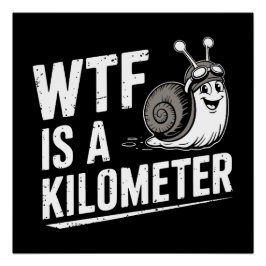 Póster WTF es un kilómetro