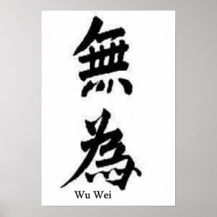 Póster Wu Wei Deixa Ser
