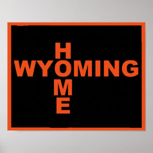 Póster Wyoming Hogar Lejos Del Rótulo Del Poster Estatal